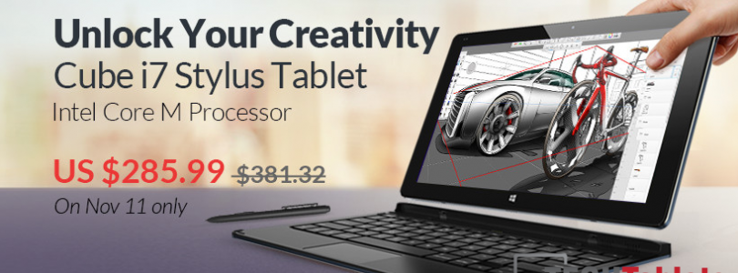 Cube i7 Stylus 11/11 Sale, Only $285.99